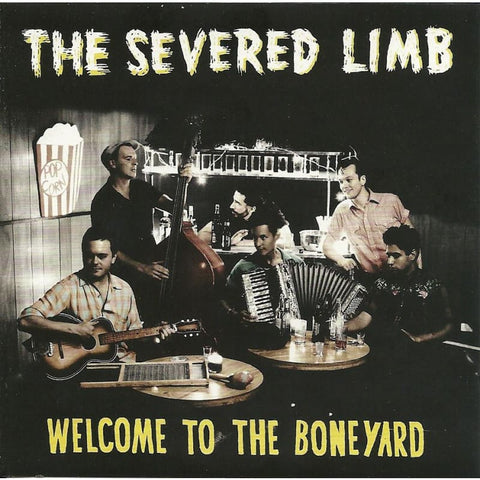 The Severed Limb - Welcome To The Boneyard - CD