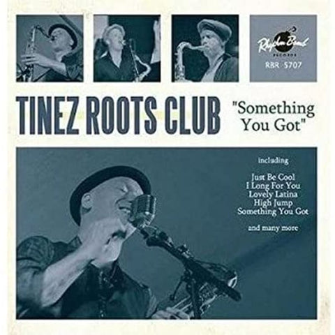 Tinez Roots Club - Something You Got CD