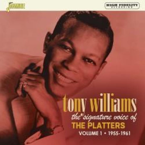 TONY WILLIAMS - THE SIGNATURE VOICE OF THE PLATTERS - VOLUME 1 1955-1961 CD - CD