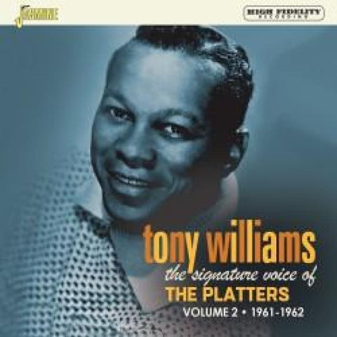 TONY WILLIAMS - THE SIGNATURE VOICE OF THE PLATTERS - VOLUME 2 1961-1962 CD - CD