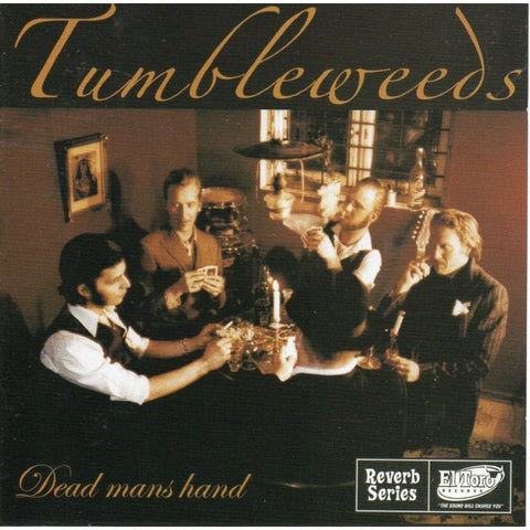 Tumbleweeds - Dead Mans Hand - CD