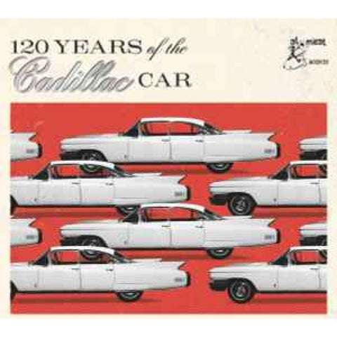 Various ‎– 120 Years Of The Cadillac Car CD - CD