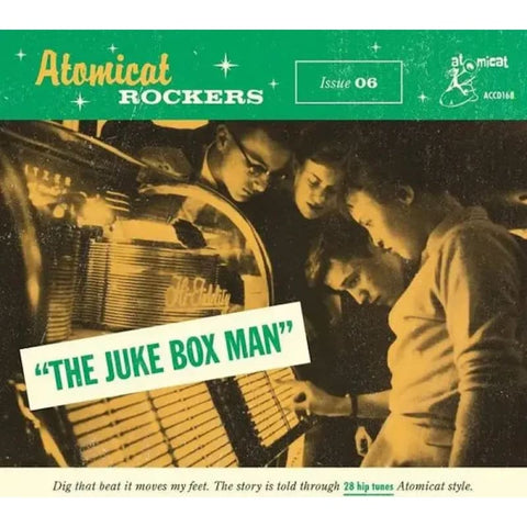 Various - Atomicat Rockers Issue 06 ’ The Juke Box Man’ CD - CD