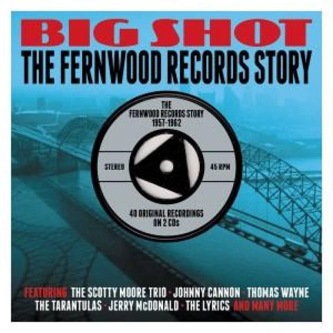 Various - Big Shot - The Fernwood Records Story ( 2 Cd ) Box Set