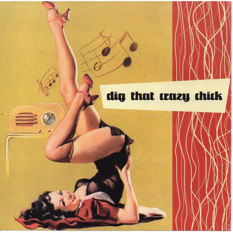 Various - Dig That Crazy Chick - CD