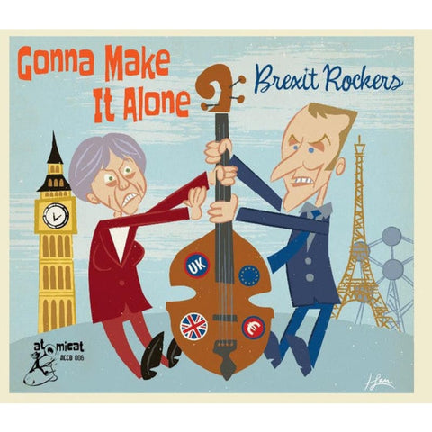 Various ‎– Gonna Make It Alone - Brexit Rockers - CD