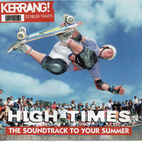 Various - High Times The Soundtrack To Your Summer - CD