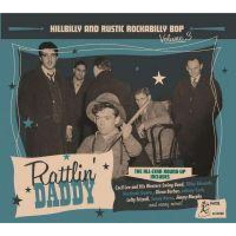 Various - Hillbilly And Rustic Rockabilly Bop Vol.3 (Rattlin’ Daddy) (CDs) - Digi-Pack