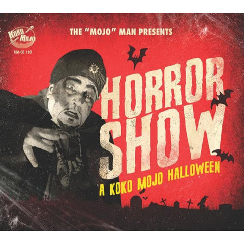 Various ‎– Horror Show - A Koko Mojo Halloween CD - CD