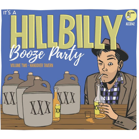 Various ‎– It’s A Hillbilly Booze Party Volume 2 - Hangover Tavern CD - CD