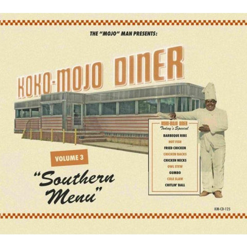 VARIOUS – KOKO MOJO DINER VOL. 3 SOUTHERN MENU – KOKO MOJO CD - Digi-Pack