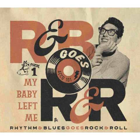 Various – Rhythm & Blues Goes Rock & Roll Volume 1 My Baby Left Me CD - CD