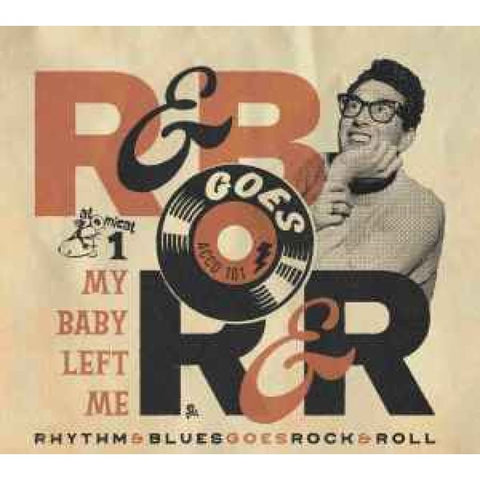 Various ‎– Rhythm & Blues Goes Rock & Roll Volume 1 My Baby Left Me CD - CD