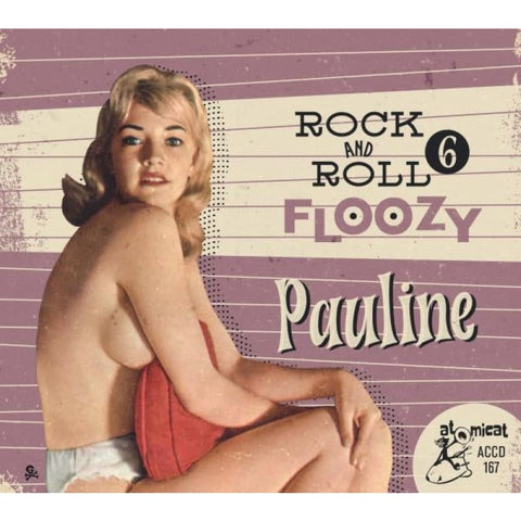 Various - Rock ’n’ Roll Floozy 6 – Pauline (CD) - CD