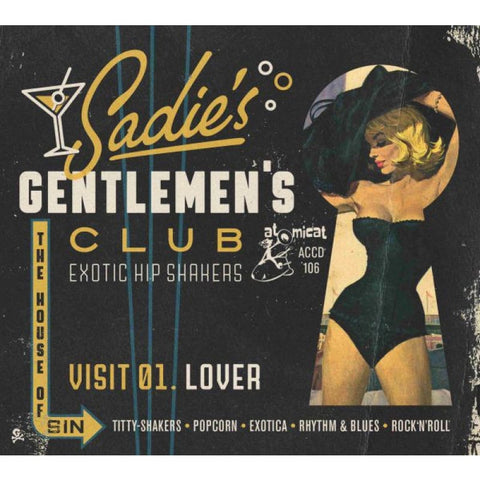 Various - Sadie’s Gentlemen’s Club - Visit 1. Lover CD - CD