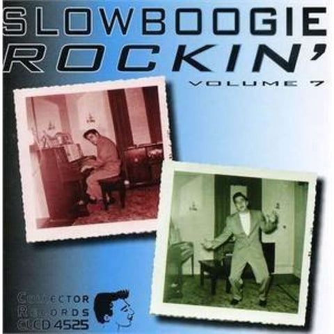 Various - Slow Boogie Rockin’ Vol. 7 CD - CD