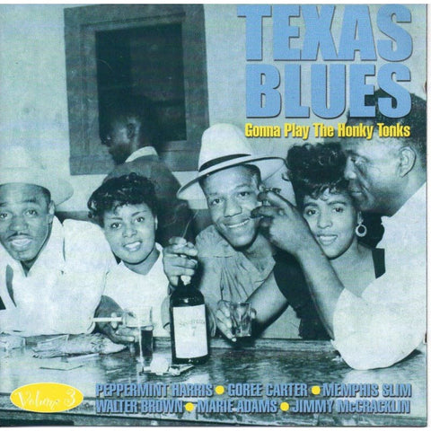 Various - Texas Blues Volume 3 - Gonna Play The Honky Tonks - Cd