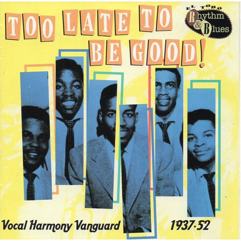 Various - Too Late To Be Good! - Cd