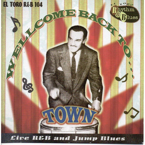 Various - Wellcome Back To Town Live R&B And Jump Blues - CD