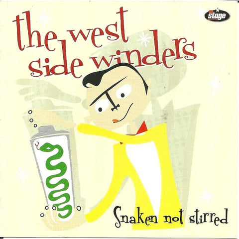 West Side Winders - Snaken Not Stirred - Cd