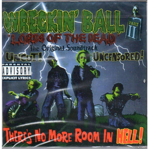 Wreckin Ball - Theres No More Room In Hell Cd - Cd